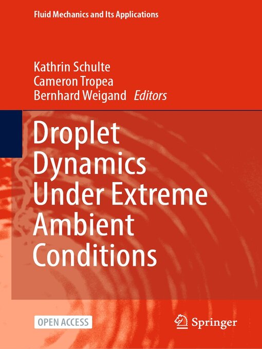 Cover image for Droplet Dynamics Under Extreme Ambient Conditions